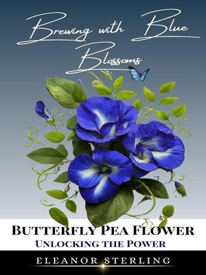 cover image of Brewing with Blue Blossoms